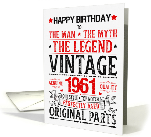 Born in 1961 Birthday the Man the Myth the Legend Funny card (1961754)