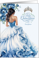 Daughter Feliz Quinceanera 15th Birthday Shades of Blue