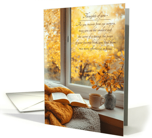 Eye Surgery Get Well Autumn Theme Warm and Comforting card (1988892)