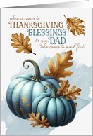 for Dad Thanksgiving Blessings Blue Pumpkins and Autumn Leaves card