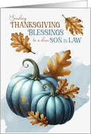 Son in Law Thanksgiving Blessings Blue Pumpkins Autumn Leaves card