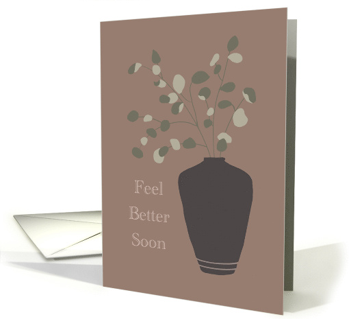 Feel Better Get Well Simple Leafy Branches Pottery Vase card (1766532)