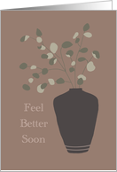 Feel Better Get Well Simple Leafy Branches Pottery Vase card