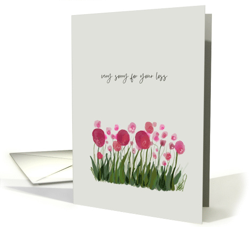 Very Sorry For Your Loss Sympathy Condolences Watercolor Flowers card
