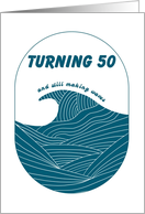 Turning 50 Birthday Blue Ocean Wave card