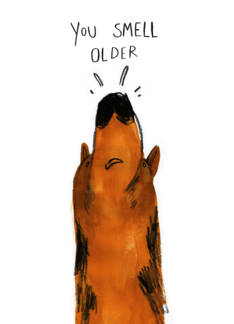 You Smell Older...