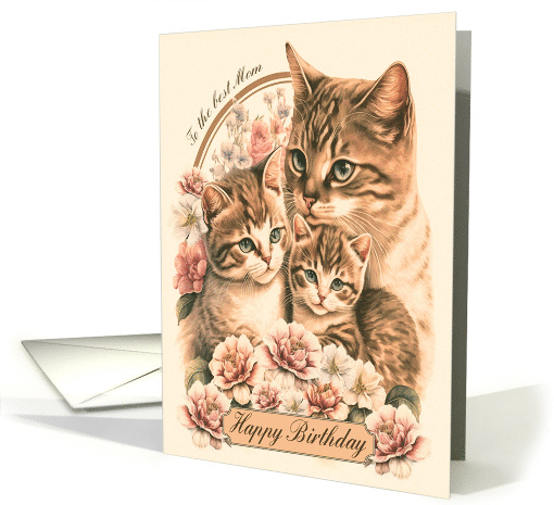 Best Mom Birthday Cats with Flowers in Vintage Style card (1751982)