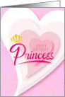 Birthday Pink Princess with Heart Shapes and Crown for a Girl card