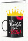 For the World’s Best Boss Card for Her with Crown and a Mug card