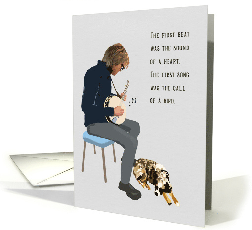 The Musician Played Sweet Banjo Songs For His Dog card (1755132)