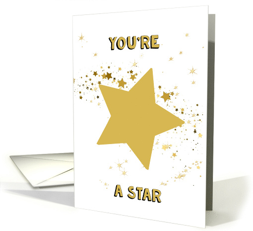 Encouragement You Are a Star Gold star card (1775808)