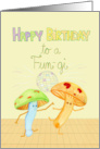 Happy Birthday to a Fun-gi card