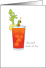 Funny Bloody Mary Cocktail Birthday Day Drinking card