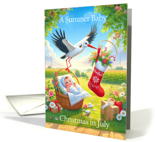 A Summer Baby is Like Christmas in July card (1867698)