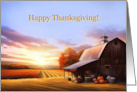 Thanksgiving From Our House to Yours Barn and Farm Harvest Time card