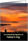 Nephew Happy Fathers Day Fisherman at Sunset Custom Text card
