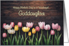Goddaughter Happy Mothers Day with Pretty Tulip Flowers Custom card