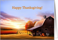 Thanksgiving From Our House to Yours Barn and Farm Harvest Time card