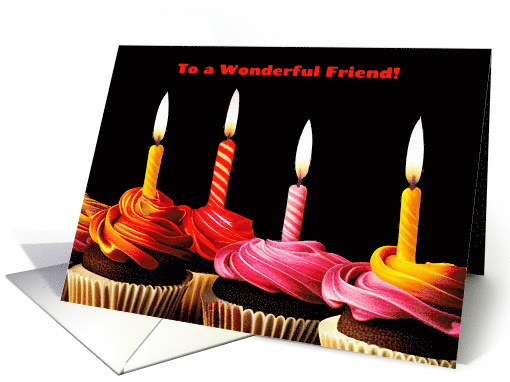 Friend Happy Birthday with Cupcakes and Birthday Candles card