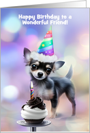 Friend Happy Birthday Cute Chihuahua Dog with Party Hat Custom card