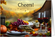 Thanksgiving Country with Barn and Vineyard Wine and Grapes Cheers! card