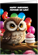 Mother in Law Happy Birthday with Cute Owl Balloons and Cupcake card