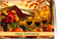 Thanksgiving with Wine Humor and Country Scene Custom Cover Text card