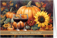 November Birthday with Sunflowers Pumpkins Fall Colors Wine Custom card