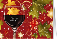 Missing You Christmas Holidays Funny Wine Custom Text card