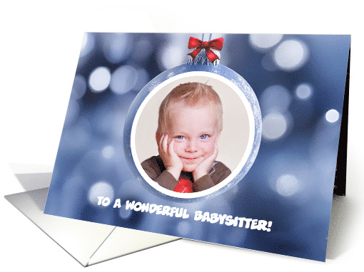Babysitter Happy Holidays Cute Ornament with Custom Photo card