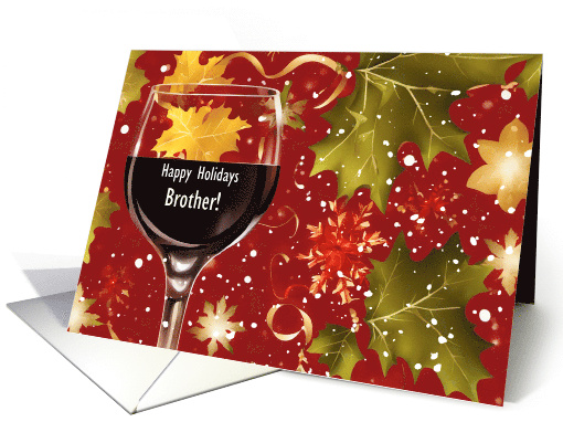 Brother Humorous Happy Holidays with Wine Custom Text card (1805764)