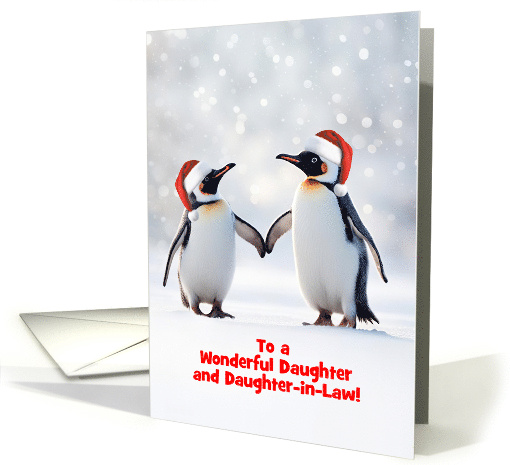 Daughter and Daughter in Law Happy Holidays Cute Penguins Custom card