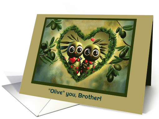 Brother Happy Valentines Day Funny Olive with Hearts Custom Text card