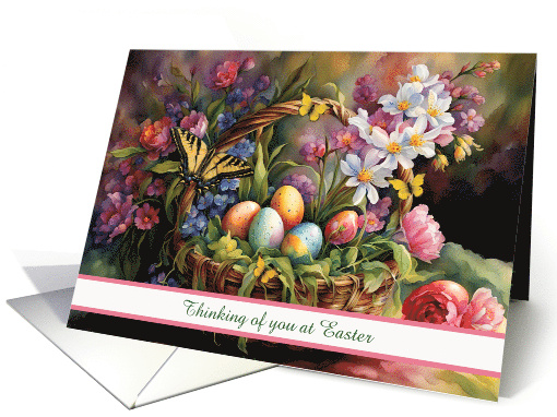 Easter Thinking of You with Pretty Easter Basket... (1817648)