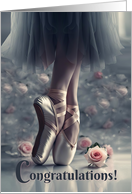 Congratulations Dance Recital Pretty Ballet Slippers Toe Shoes Roses card