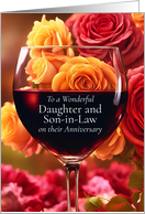 Daughter and Son in Law Happy Wedding Anniversary Wine and Roses card