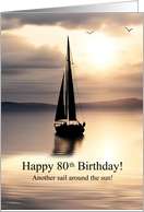 80th Birthday Sailing with Pretty Sea Clouds and Sailboat Silhouetted card