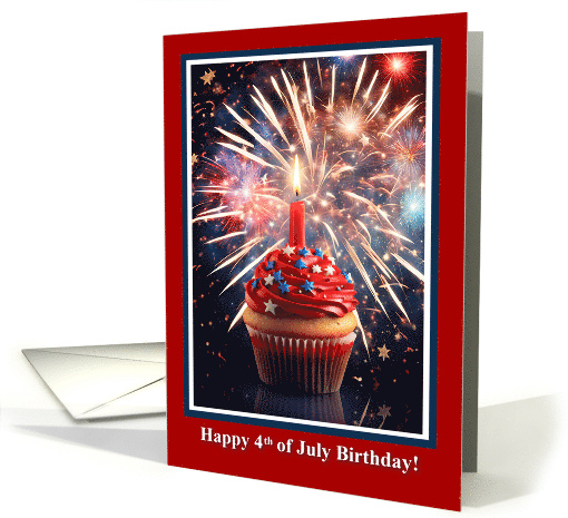 4th of July Birthday with Cupcake Candle and Fireworks... (1829384)