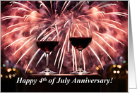 4th of July Wedding Anniversary with Wine and Fireworks Cheers! card