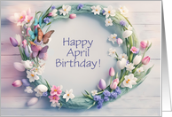 April Birthday with Spring Flowers Tulips Butterflies Wreath Custom card