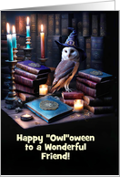 Friend Happy Halloween with Mystical Magical Owl Custom Text Cute card