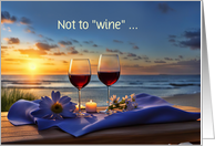 Wine and Beach...