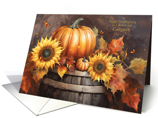 Caregiver Thanksgiving Day Appreciation of Their Help Sunflowers card