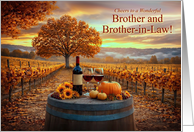 Brother and Brother in Law Happy Thanksgiving with Wine Vineyard