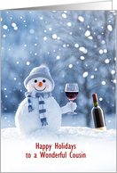 Cousin Funny Happy Holidays Wine Drinking Snowman Custom card