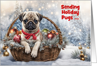 Christmas Happy Holidays Cute Pug Puppy Dog in Basket Custom card