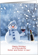 Sister and Sister in Law Wife Cute Christmas Wine and Snowman Custom card