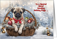 Niece Cute Happy Holidays Pug Puppy Dog in Basket Custom Cover Text card