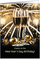 New Years Day Birthday Champagne and Fireworks Cheers Custom card
