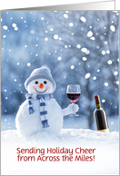 Across the Miles Cute Christmas Cheer with Darling Snowman Wine Custom card